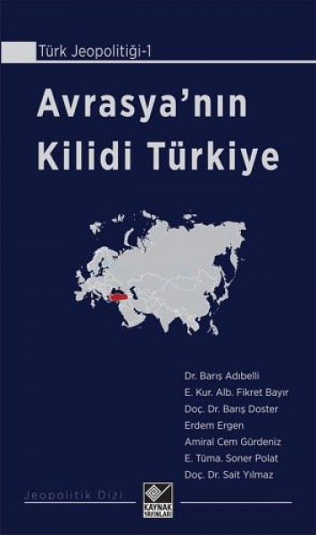 Avrasyanın Kilidi Türkiye
