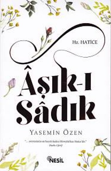 Aşkı Sadık Hz. Hatice