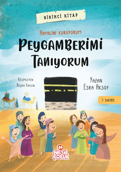 Peygamberimi Tanıyorum Dünyayı Değiştiren Çocuk 1