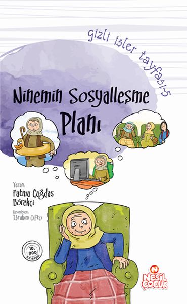 Gizli İşler Tayfası 5 Ninemin Sosyalleşme Planı