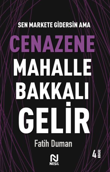 Cenazene Mahalle Bakkalı Gelir Muhabbet Yazıları 3