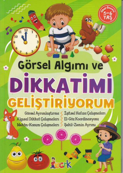 Görsel Algımı ve Dikkatimi Geliştiriyorum 5 6 Yaş
