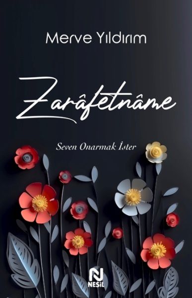 Zarafetname – Seven Onarmak İster