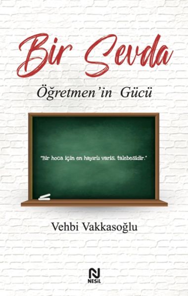 Bir Sevda Öğretmenin Gücü