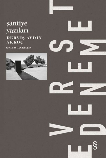 Everest Deneme Şantiye Yazıları