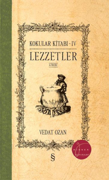 Korkular Kitabı IV Lezzetler