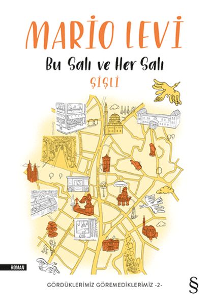 Bu Salı ve Her Salı Şişli Gördüklerimiz Göremediklerimiz 2