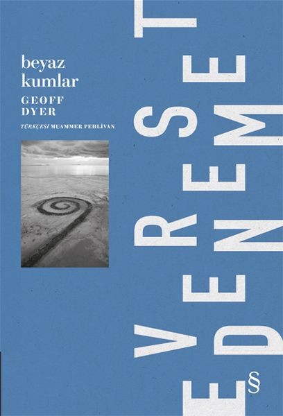 Beyaz Kumlar Dış Dünyadan Deneyimler