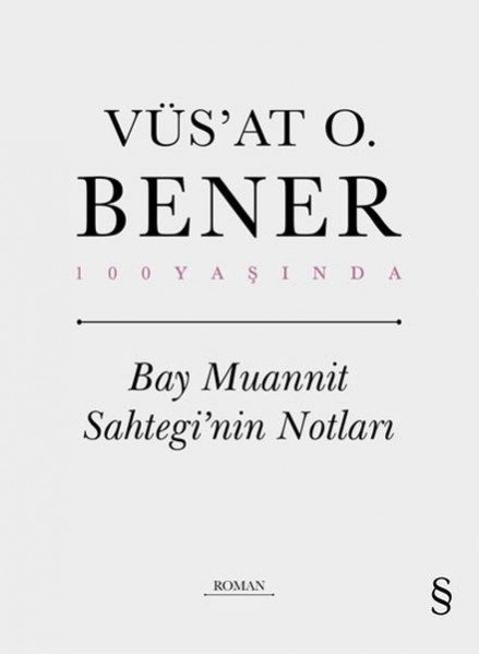 Bay Muannit Sahteginin Notları