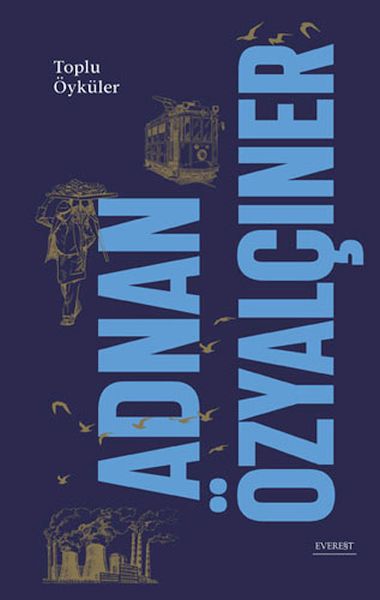 Adnan Özyalçıner Toplu Öyküler Ciltli