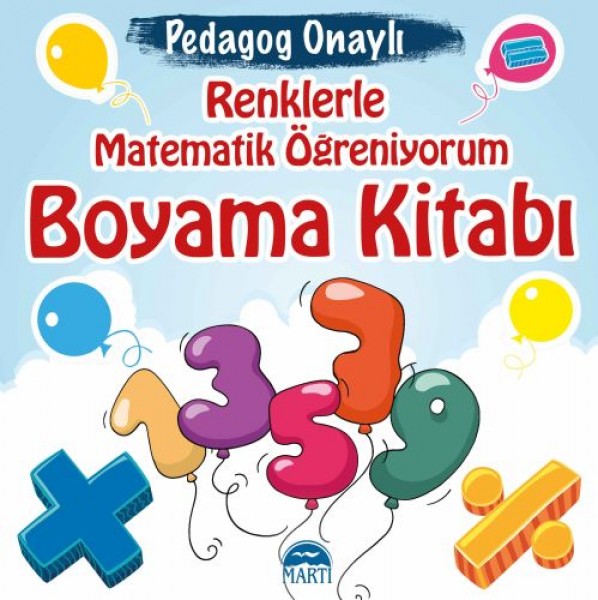 Pedagog Onaylı Renklerle Matematik Öğreniyorum Boyama Kitabı