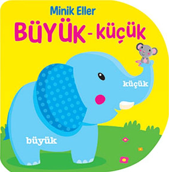 Minik Eller Büyük Küçük