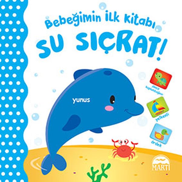 Bebeğimin İlk Kitabı Su Sıçrat