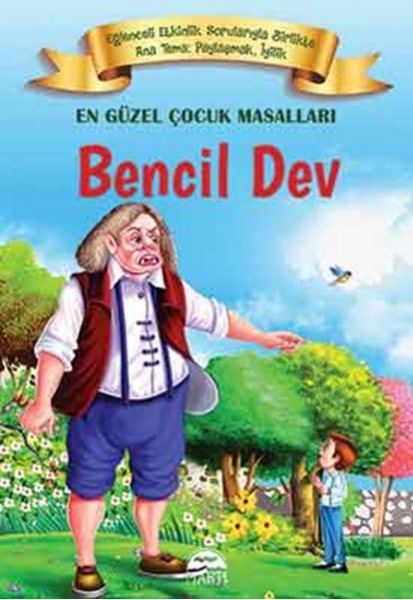 En Güzel Çocuk Masalları Bencil Dev