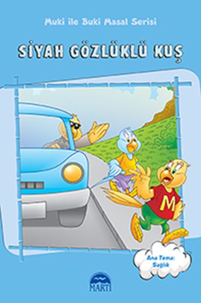 Muki ile Puki Masal Serisi Siyah Gözlüklü Kuş