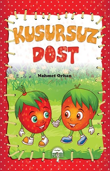 Çiçi Masal Serisi Kusursuz Dost