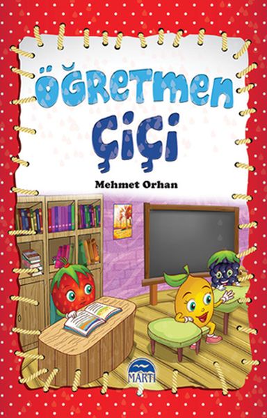 Çiçi Masal Serisi Öğretmen Çiçi