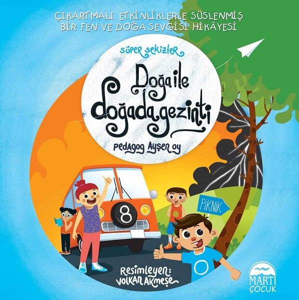 Doğa ile Doğada Gezinti Süper Sekizler