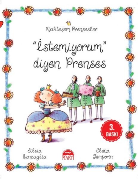 Muhteşem Prensesler İstemiyorum Diyen Prenses