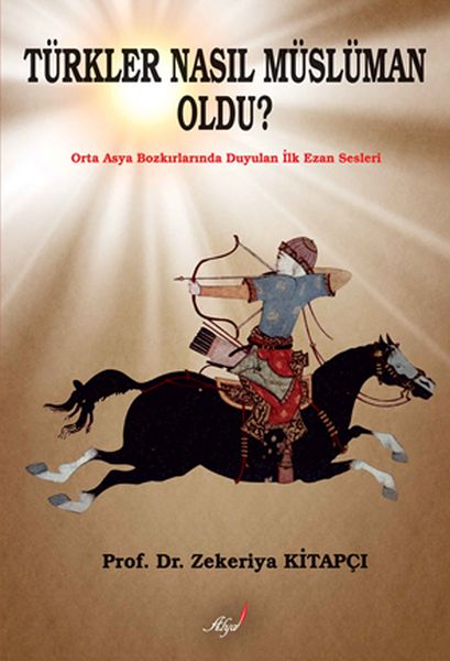 Türkler Nasıl Müslüman Oldu