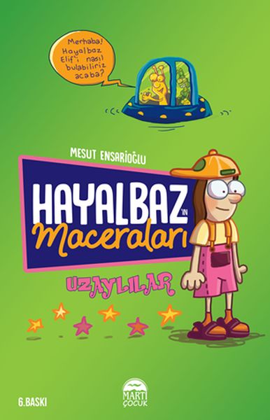 Hayalbaz'ın Maceraları Uzaylılar