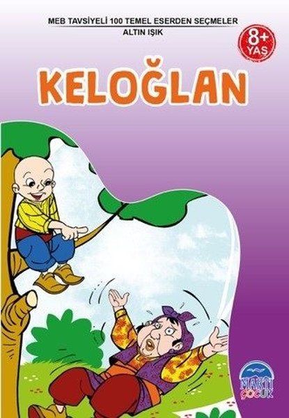 MEB Tavsiyeli 100 Temel Eserden Seçmeler Keloğlan