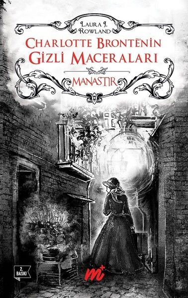 Charlotte Bronte'nin Gizli Maceraları Manastır