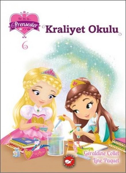 Bir İki Üç Prensesler 6 Kraliyet Okulu