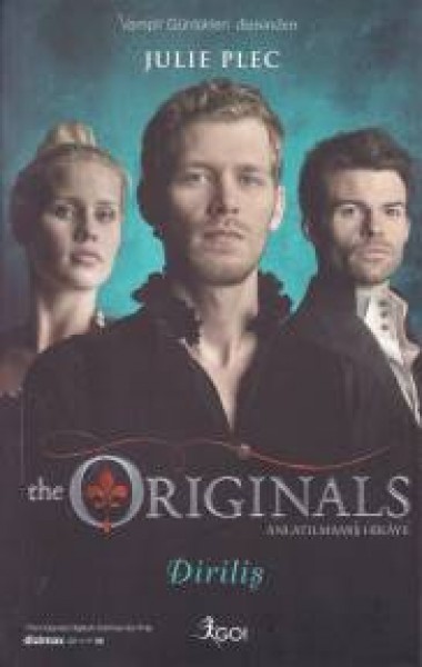 The Originals Anlatılmamış Hikaye Diriliş