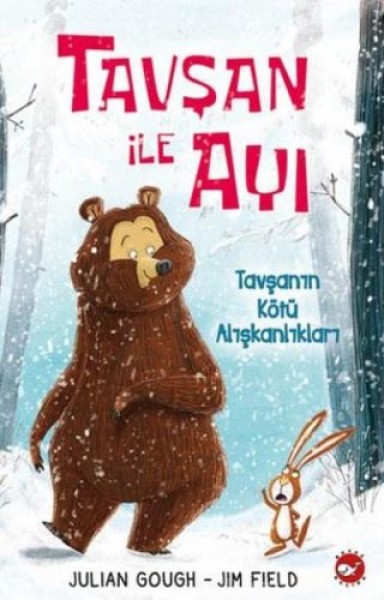 Tavşan ile Ayı 1 Tavşanın Kötü Alışkanlıkları Ciltli