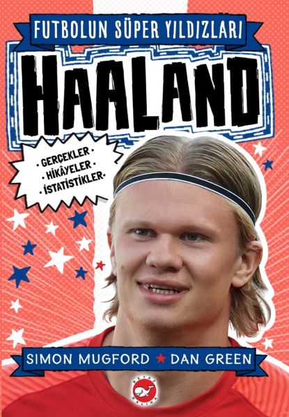 Haaland Futbolun Süper Yıldızları