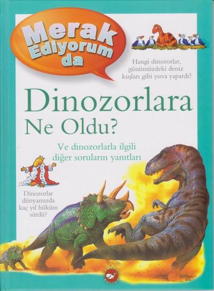 Merak Ediyorum Da Serisi 2 Dinozorlara Ne Oldu Ciltli