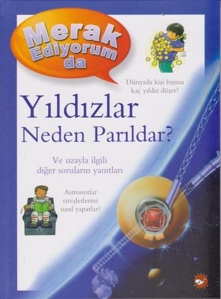 Merak Ediyorum Da Serisi 3 Yıldızlar Neden Parıldar Ciltli