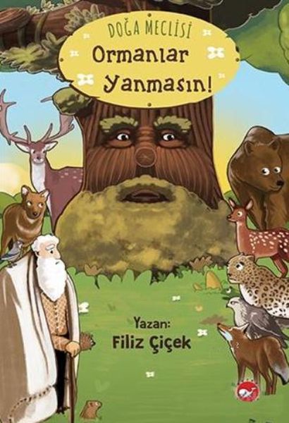 Doğa Meclisi Ormanlar Yanmasın