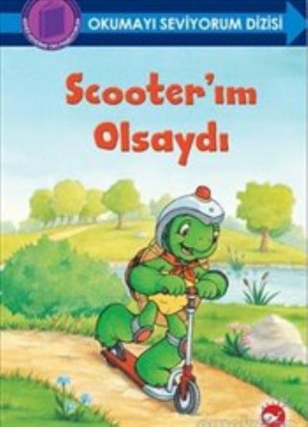 Okumayı Seviyorum Dizisi Scooterım Olsaydı Ciltli
