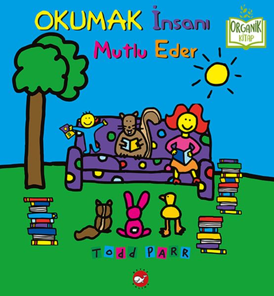 Okumak İnsanı Mutlu Eder Organik Kitaplar