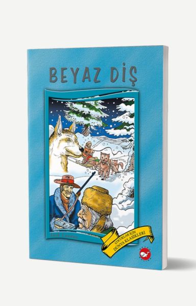 Dünya Çocuk Klasikleri Beyaz Diş