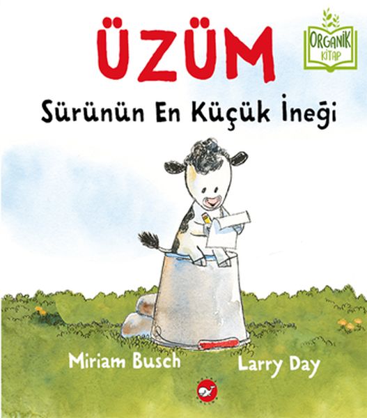 Üzüm, Sürünün En Küçük İneği Organik Kitaplar