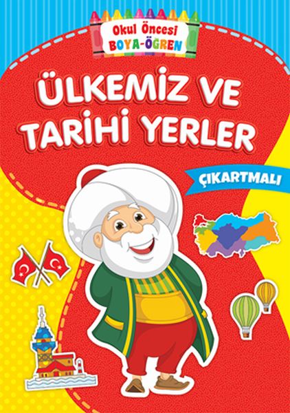 Okul Öncesi Boya Öğren Ülkemiz ve Tarihi Yerler Çıkartmalı