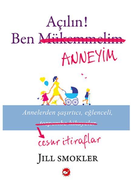 Açılın Ben Anneyim