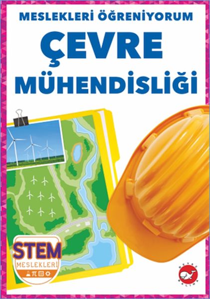 Meslekleri Öğreniyorum Çevre Mühendisliği