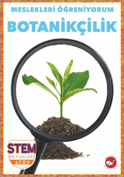 Meslekleri Öğreniyorum Botanikçilik