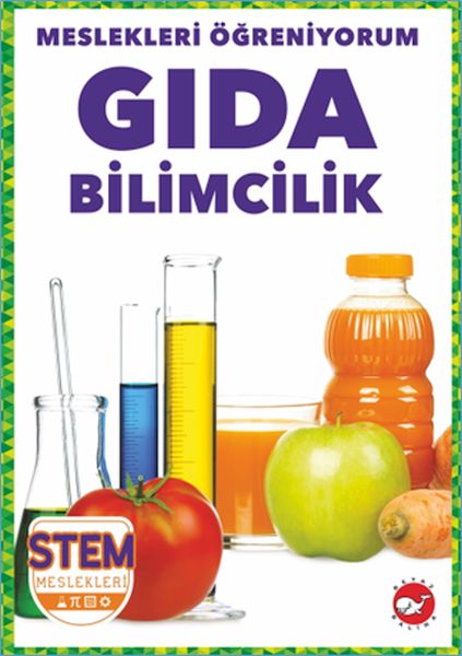 Meslekleri Öğreniyorum Gıda Bilimcilik