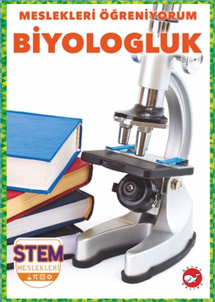 Meslekleri Öğreniyorum Biyologluk