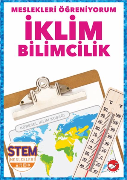 Meslekleri Öğreniyorum İklim Bilimcilik