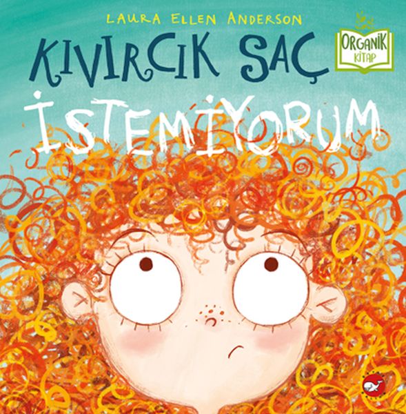 Kıvırcık Saç İstemiyorum Organik Kitaplar