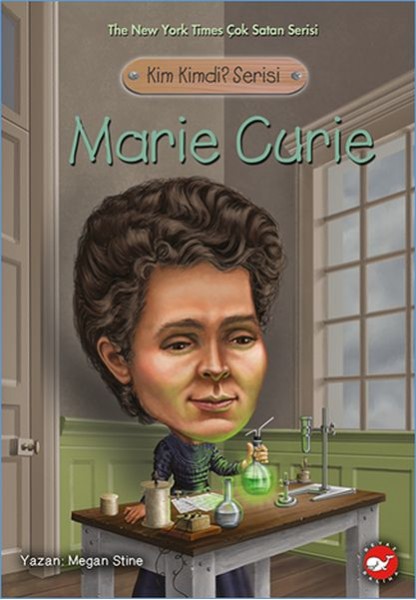 Kim Kimdi Serisi Marie Curie