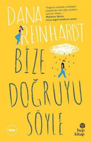 Bize Doğruyu Söyle