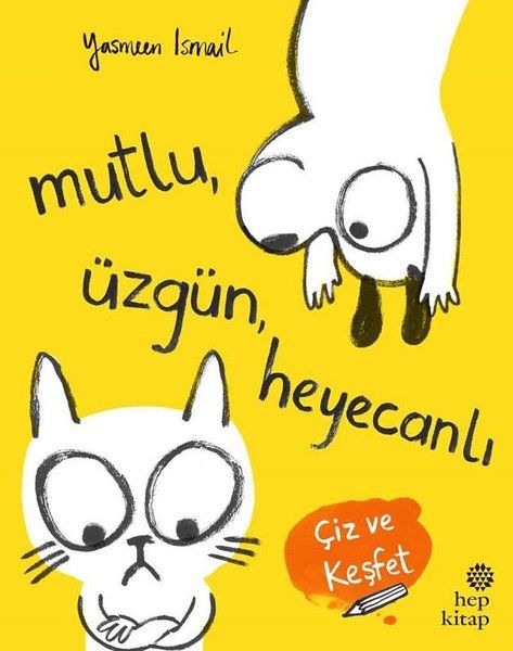 Mutlu Üzgün Heyecanlı Çiz ve Keşfet