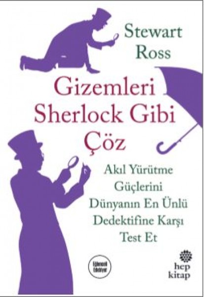 Gizemleri Sherlock Gibi Çöz Akıl Yürütme Güçlerini Dünyanın En Ünlü Dedektifine Karşı Test Et
